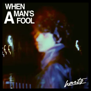 When a Man’s a Fool