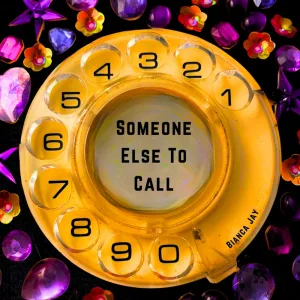 Someone Else to Call
