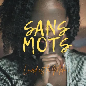 Sans Mots (feat. NOSTAL)
