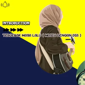 TERJEBAK MASA LALU (MASIH DENGAN DIA)