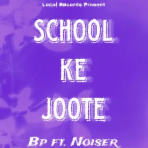 School Ke Joote