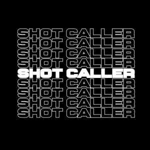 Shot Caller (feat. Blacko)
