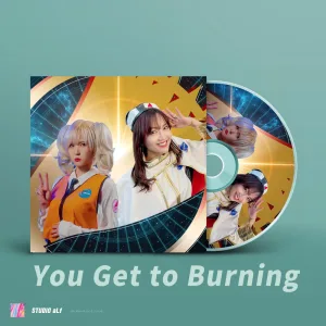 You Get to Burning