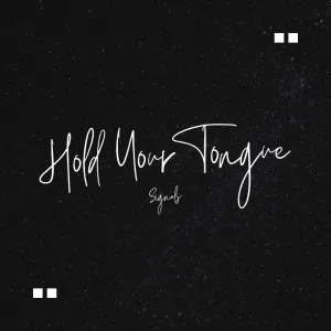 Hold Your Tongue (Acoustic & Reverb)