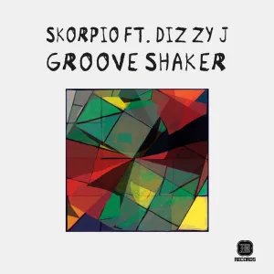 Groove Shaker (feat. Diz Zy J)