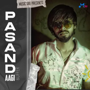 Pasand Aagi