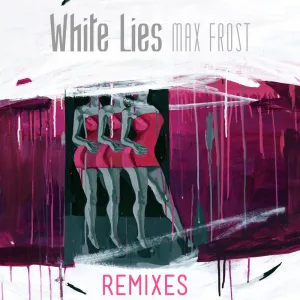 White Lies (The Tailors Remix)
