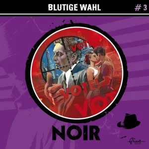 Teil 1 - Folge 3: Blutige Wahl