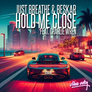 Hold Me Close