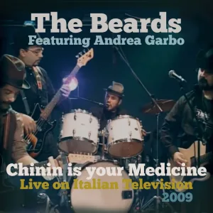 Chinin Is Your Medicine (Live on Italian Television TNE 2009) (feat. Andrea Garbo) (Live)