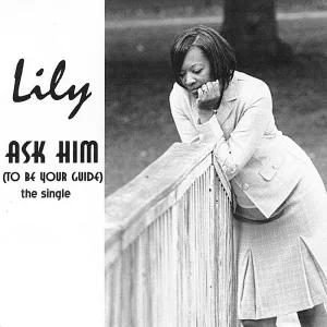 Ask Him (To Be Your Guide)