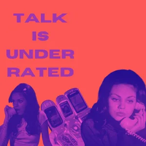 Talk Is Underrated