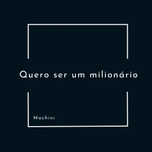 Quero Ser um Milionário