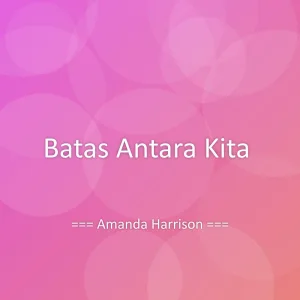Batas Antara Kita