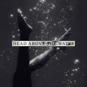 Head Above The Water