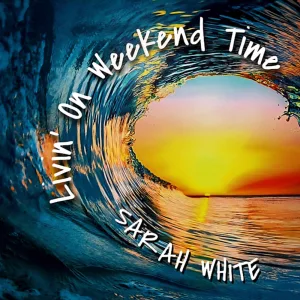 Livin' On Weekend Time