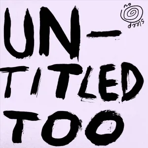 Untitled Too