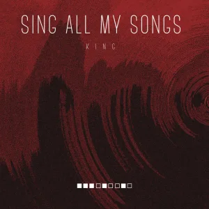 Sing all my songs