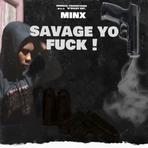 Savage Yo Fuck