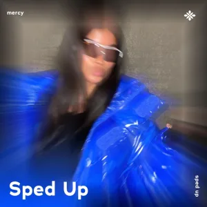 mercy - sped up + reverb