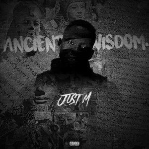 Just M - Ancient Wisdom