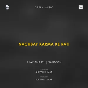Nachbay Karma Ke Rati