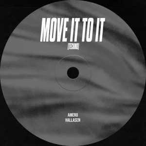 Move It To It (Techno)