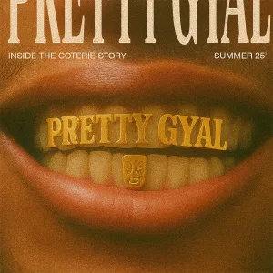 PRETTY GYAL