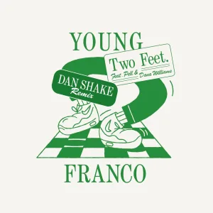 Two Feet (Dan Shake Remix)