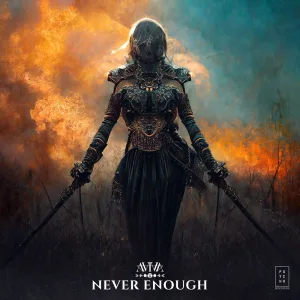 NEVER ENOUGH