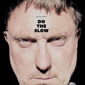 Do The Slow