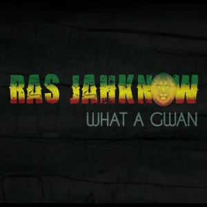 What A Gwan