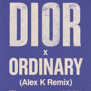 Dior x ordinary (Alex k remix)
