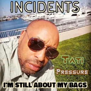 I'm Still About My Bags