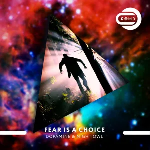 Fear Is a Choice