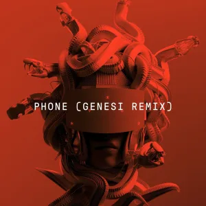Phone (GENESI Remix)