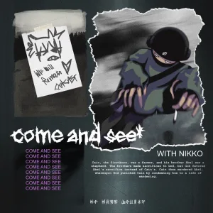 come and see
