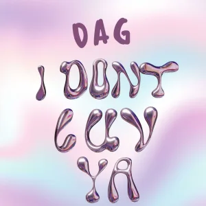 i dont luv ya (Radio Edit)