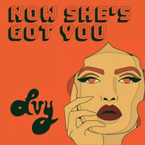 Now She’s Got You