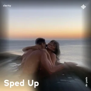clarity - sped up + reverb