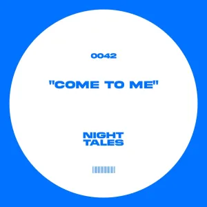 Come To Me