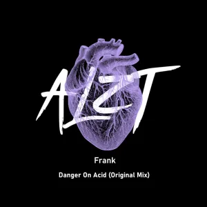 Danger on Acid
