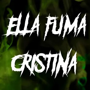 Ella Fuma Cristina (Extended Version)