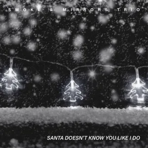 Santa Doesn't Know You Like I Do