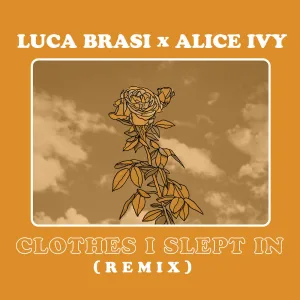 Clothes I Slept In (Alice Ivy Remix)