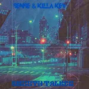 Smooth Talker (feat. Killa Kev)