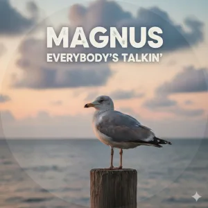Everybody's Talkin'