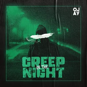 Creep In The Night