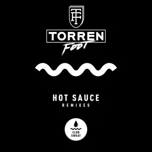 Hot Sauce (Rodney Hunter Remix)
