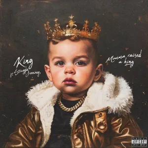 Momma Raised a King